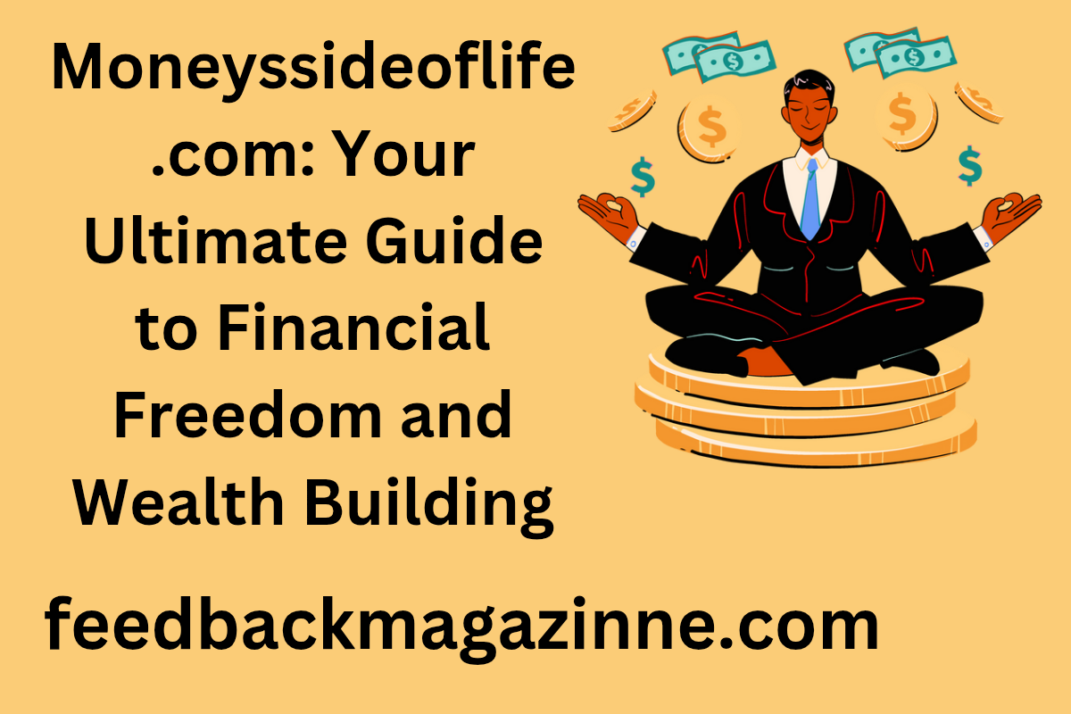 Moneyssideoflife.com